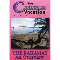 The Bahamas: An Overview