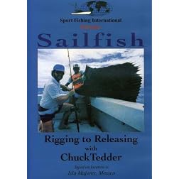 Sailfish: Rigging To Releasing