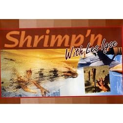 Shrimp'n With Les Igoe