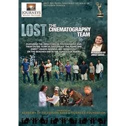 Journeys Below the Line - Lost: The Cinematography Team