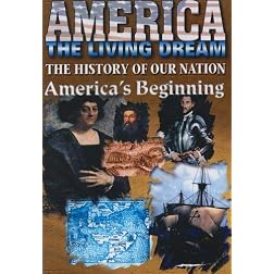 America Living Dream: Americas Beginning
