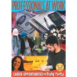 Tell Me How: Professionals At Work