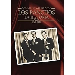 Eternamente Los Panchos: La Historia