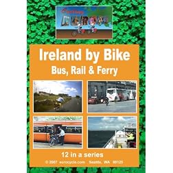 Ireland by Bicycle, Bus, Rail & Ferry