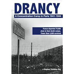 Drancy: A Concentration Camp in Paris 1941-1944