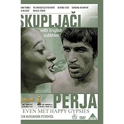 I Even Met Happy Gypsies / Skupljaci Perja