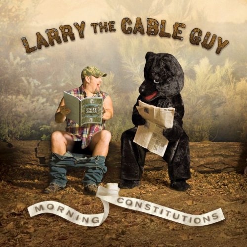 Morning Constitutions by Larry the Cable Guy album cover