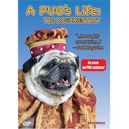A Pug's Life: The Dogumentary