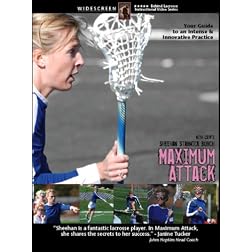 Behind Lacrosse: Maximum Attack with Sheehan Stanwick Burch