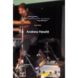 Alternatives in Music presents Andrew Hewitt