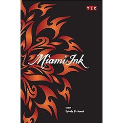 Miami Ink Season 1 - Episode 21: Hawaii