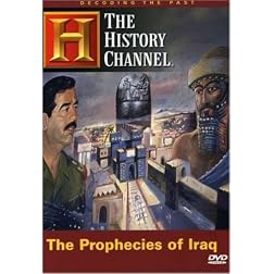 Decoding the Past - The Prophecies of Iraq (History Channel)