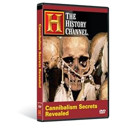 Cannibalism Secrets Revealed (History Channel)