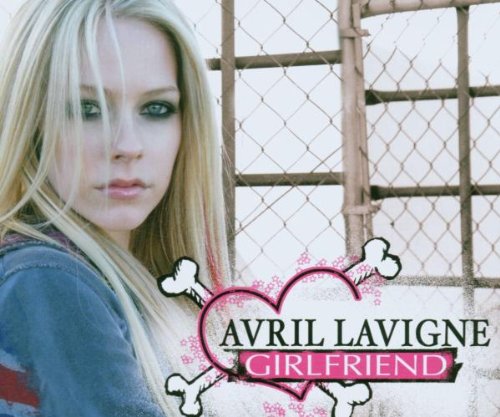 Avril Lavigne - Girlfriend (Basic, 2trx) - Zortam Music