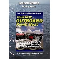 PRACTICAL BOATER: YOUR NEW OUTBOARD POWERED BOAT.