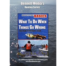 Back to the Basics of Boating: What To Do When Things Go Wrong & How to Prevent Them
