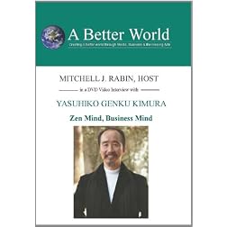 Zen Mind, Business Mind with Yasuhiko Genku Kimura