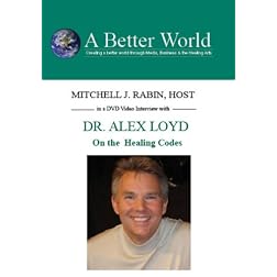 The Healing Codes with Dr. Alex Loyd