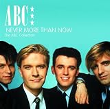 Never More Than Now - The ABC Collection (disc 2) by ABC
