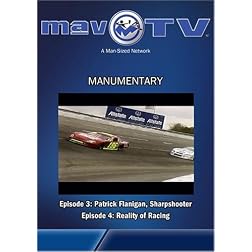 Manumentary: Patrick Flannigan & Reality Racing