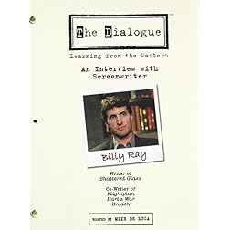 The Dialogue - An Interview with Screenwriter Billy Ray