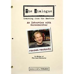 The Dialogue - An Interview with Screenwriter Marshall Herskovitz
