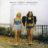 Send Away the Tigers by Manic Street Preachers