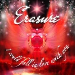 Erasure: I Could Fall in Love With You