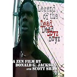Legend of the Dead Boyz