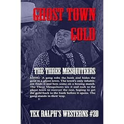 Ghost Town Gold