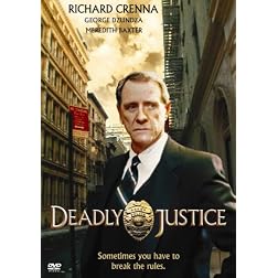 Deadly Justice
