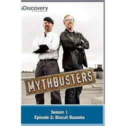 MythBusters Season 1 - Episode 2: Biscuit Bazooka