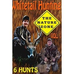 Whitetail Hunting The Nature Zone Volume 1