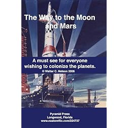 The Way to the Moon and Mars