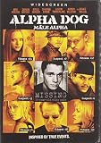 Alpha Dog (Widescreen Edition)