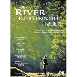 River Runs Through It