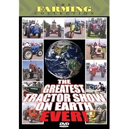The Greatest Tractor Show on Earth Ever