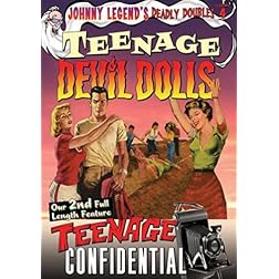 Johnny Legend's Deadly Doubles, Vol. 4: Teenage Devil Dolls / Teenage Confidential