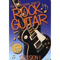 The Professional Guide to Rock Guitar - Session 1