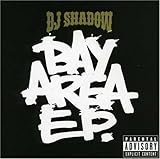 Bay Area EP by DJ Shadow