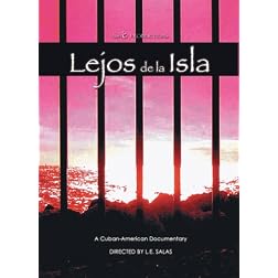 Lejos de la Isla: A Cuban-American Documentary