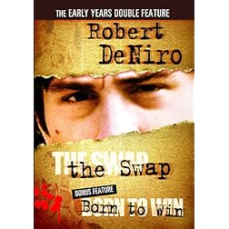 Robert Deniro Double Feature: The Swap/Born to Win