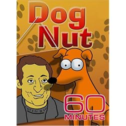 60 Minutes - Dog Nut (March 4, 2007)