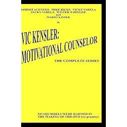 Vic Kensler: Motivational Counselor