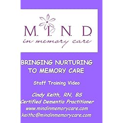 BRINGING NURTURING TO MEMORY CARE