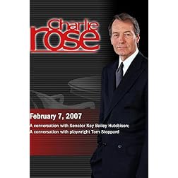 Charlie Rose with  Kay Bailey Hutchison; playwright Tom Stoppard (February 7, 2007)