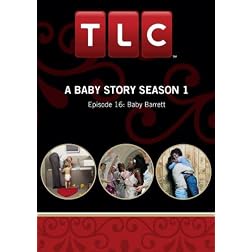 A Baby Story Season 1 - Episode 16: Baby Barrett