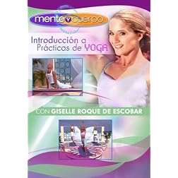 Mente y Cuerpo - Introduccion a Practicas de Yoga