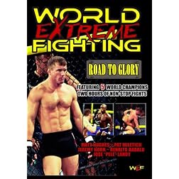 World Extreme Fighting - Road to Glory, Vol. 1