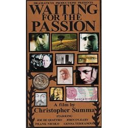 Waiting for the Passion